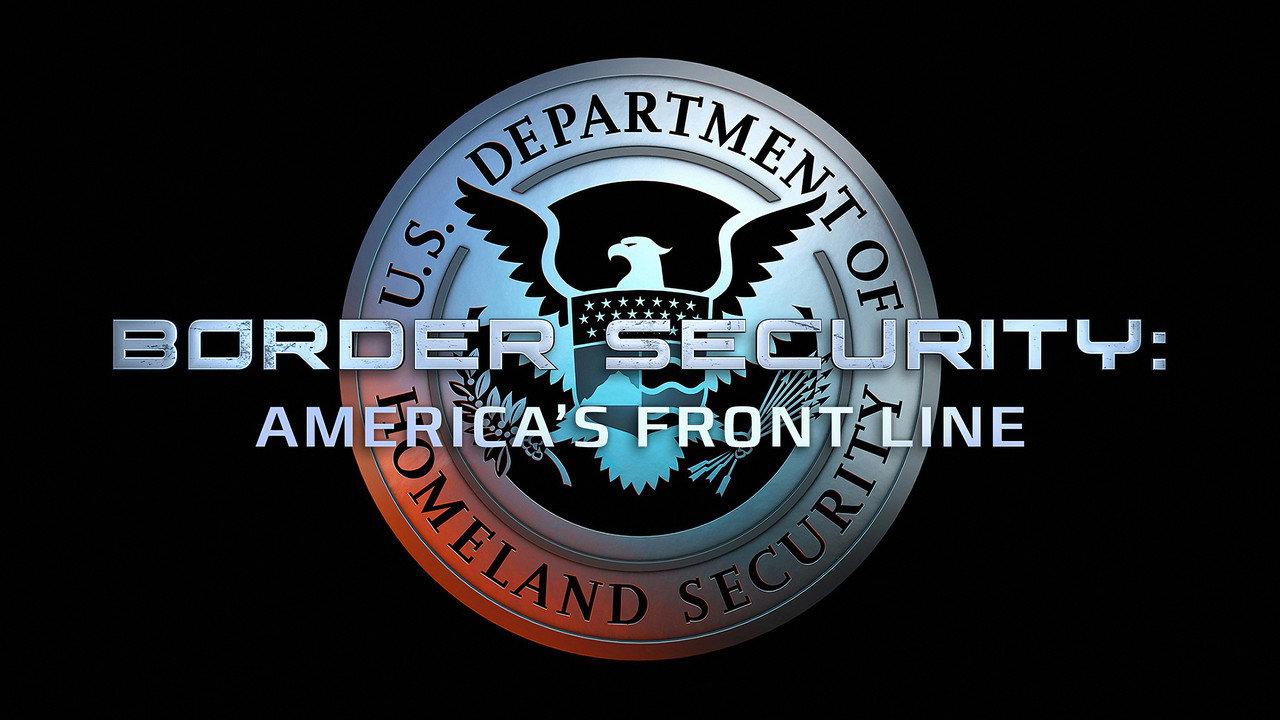 Border Security: America's Front Line backdrop