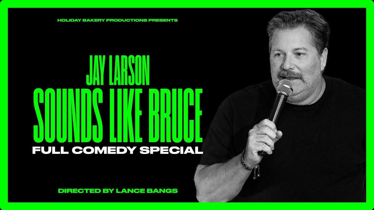 Jay Larson: Sounds Like Bruce backdrop