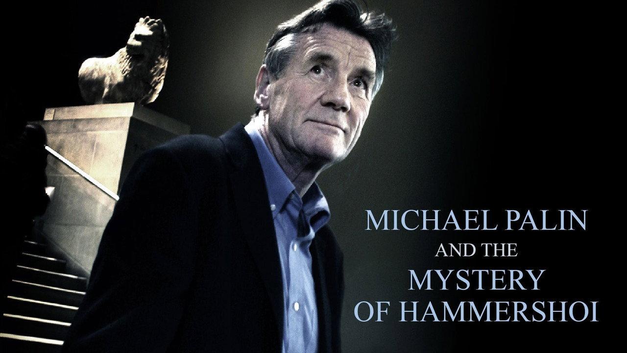 Michael Palin & the Mystery of Hammershøi backdrop