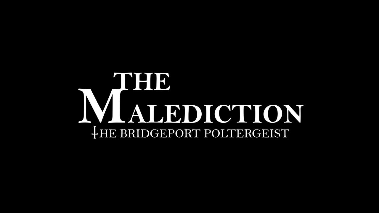 The Malediction: The Bridgeport Poltergeist backdrop