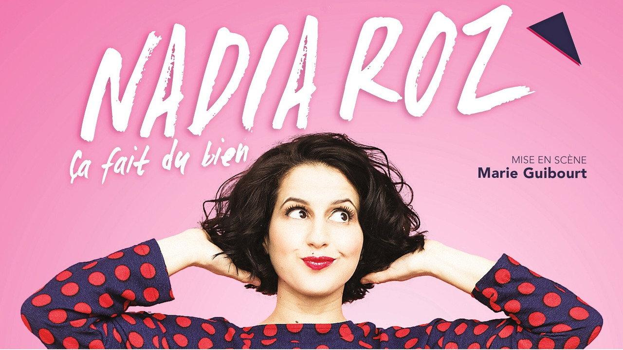 Nadia Roz : Ça fait du bien backdrop