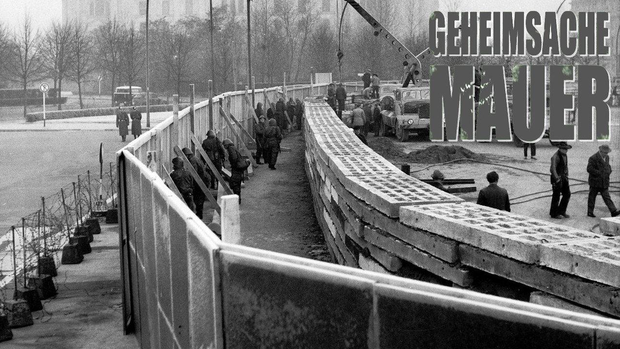 Geheimsache Mauer - Die Geschichte einer deutschen Grenze backdrop