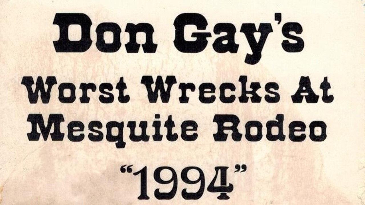 Don Gay's Worst Wrecks At Mesquite Rodeo 1994 backdrop
