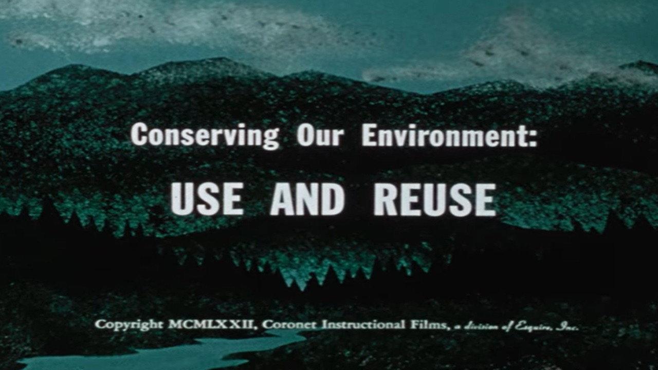 Conserving Our Environment: Use and Reuse backdrop