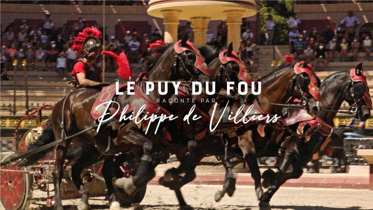 Le Puy du Fou raconté par Philippe de Villiers backdrop