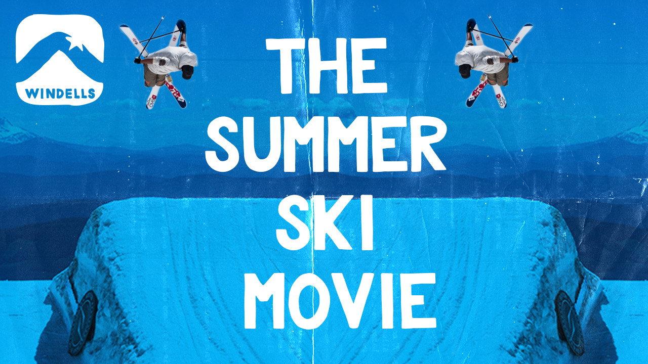 The Summer Ski Movie backdrop