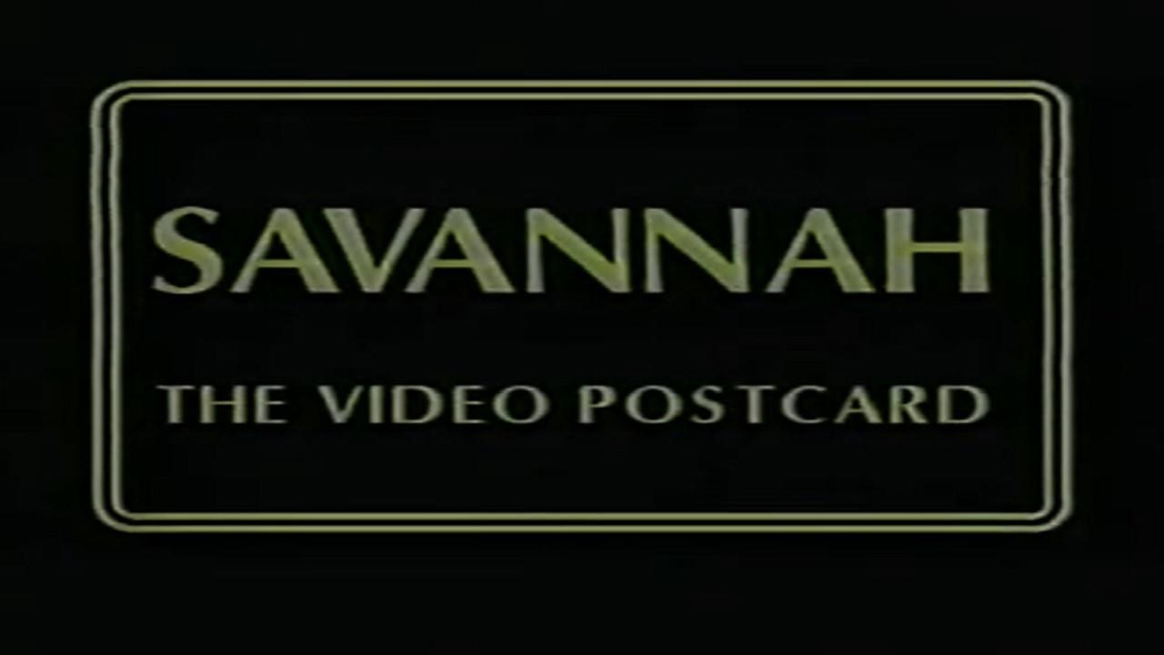 Savannah: The Video Postcard backdrop