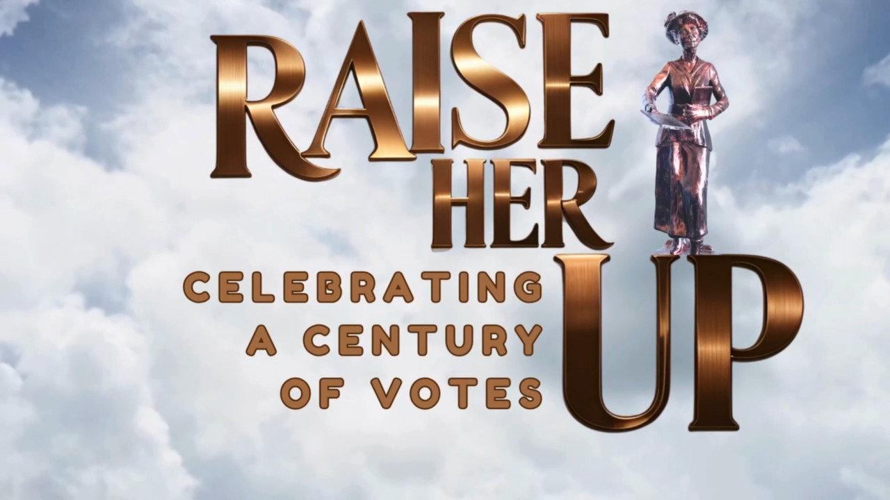 Raise Her Up: Celebrating a Century of Votes backdrop