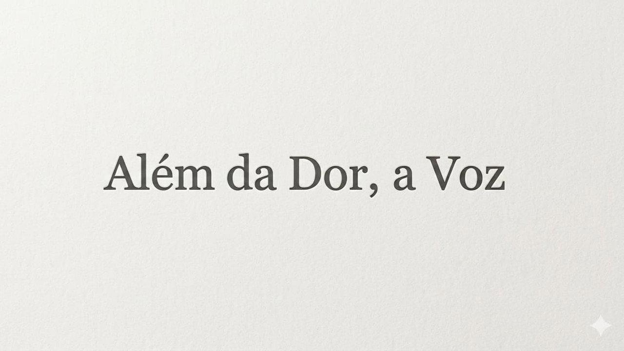 Além da Dor, a Voz backdrop