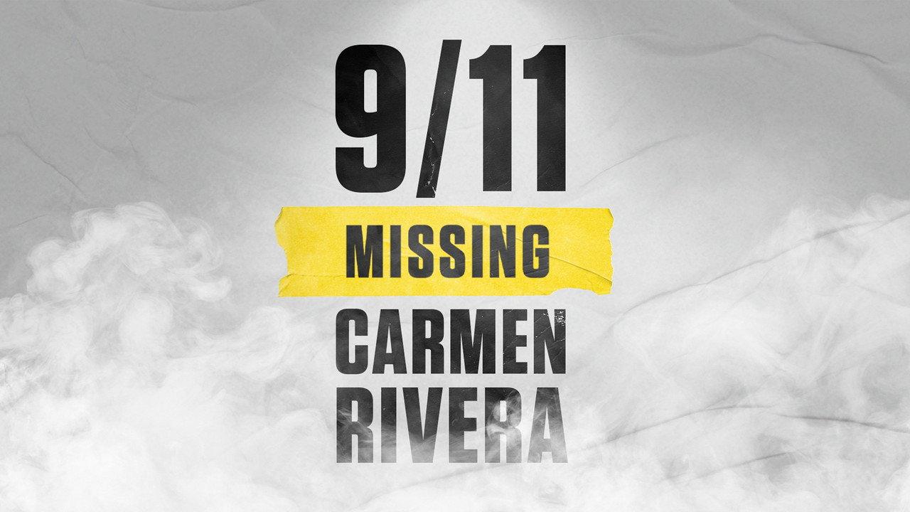 9/11: Missing Carmen Rivera backdrop
