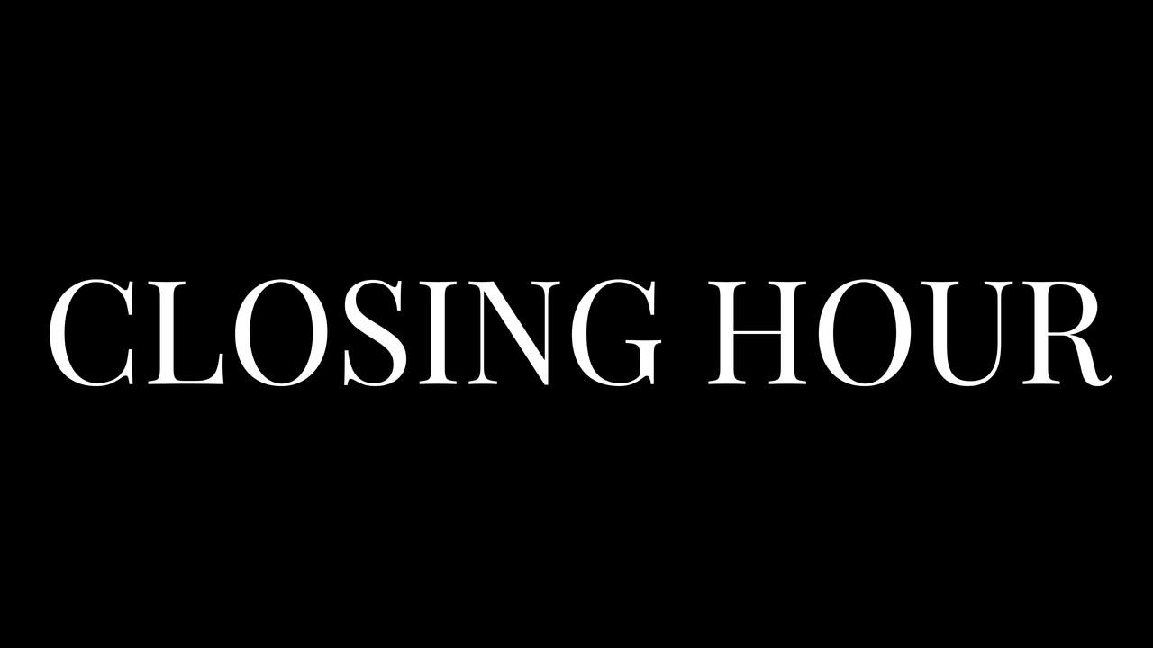 Closing Hour backdrop