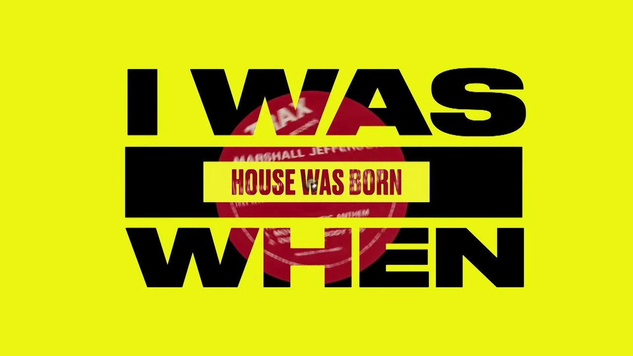 I Was There When House Took Over the World backdrop