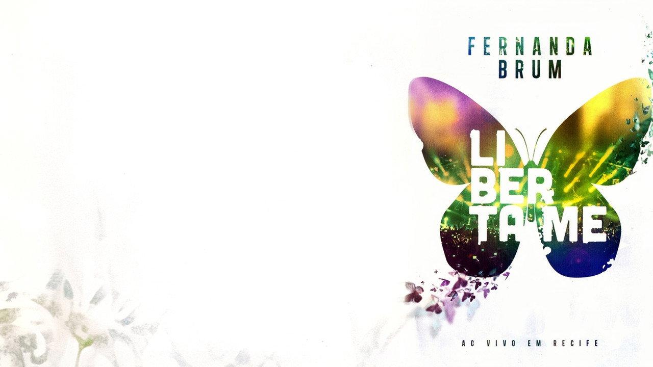 Fernanda Brum - Liberta-me backdrop