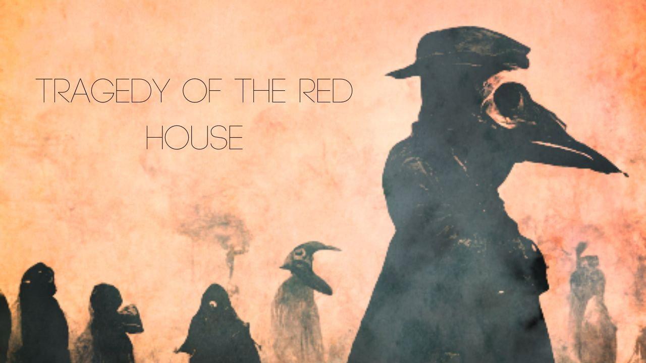 Tragedy of the Red House backdrop