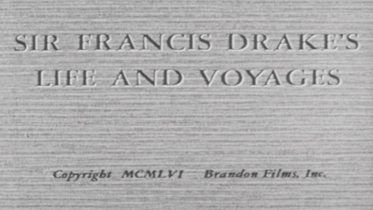 Sir Francis Drake's Life and Voyages backdrop