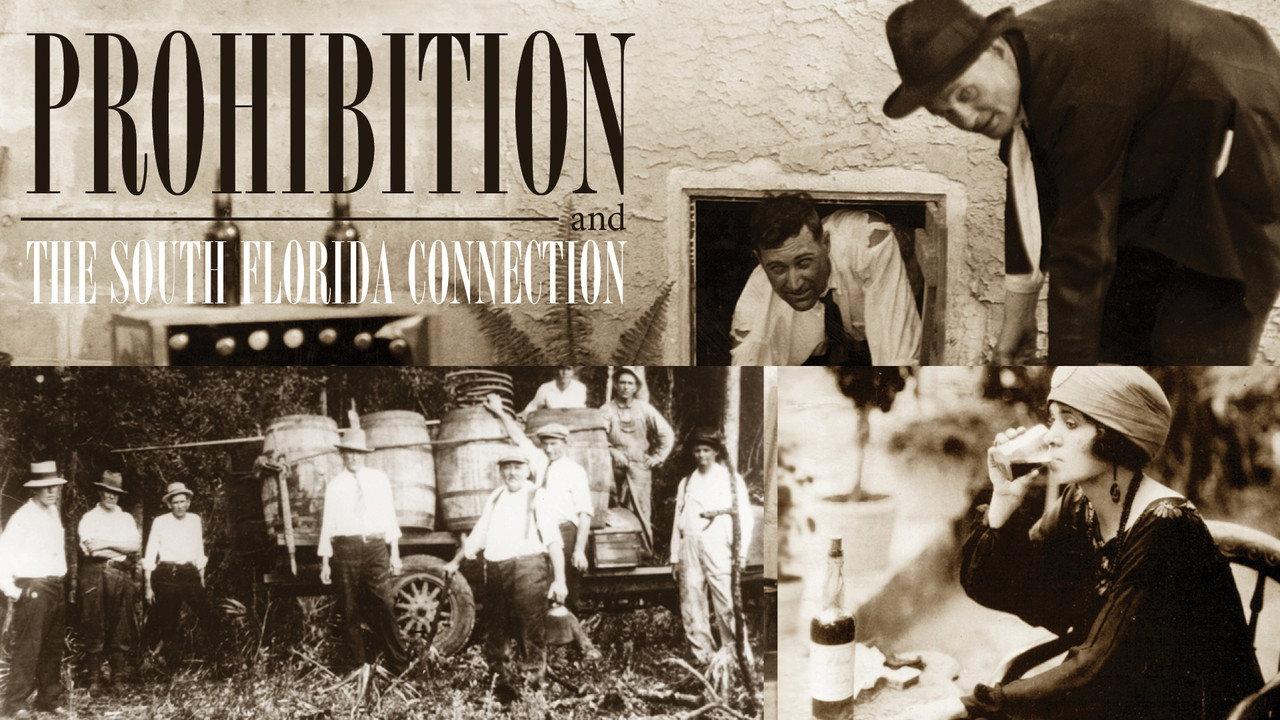 Prohibition and the South Florida Connection backdrop