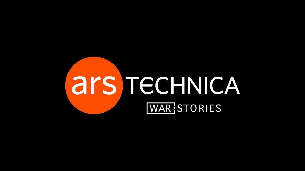 Ars Technica - War Stories backdrop