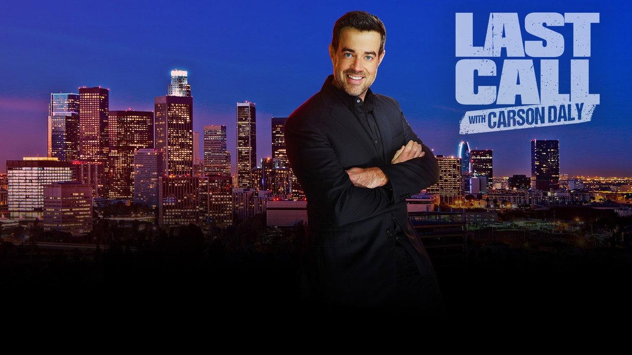 Last Call with Carson Daly backdrop