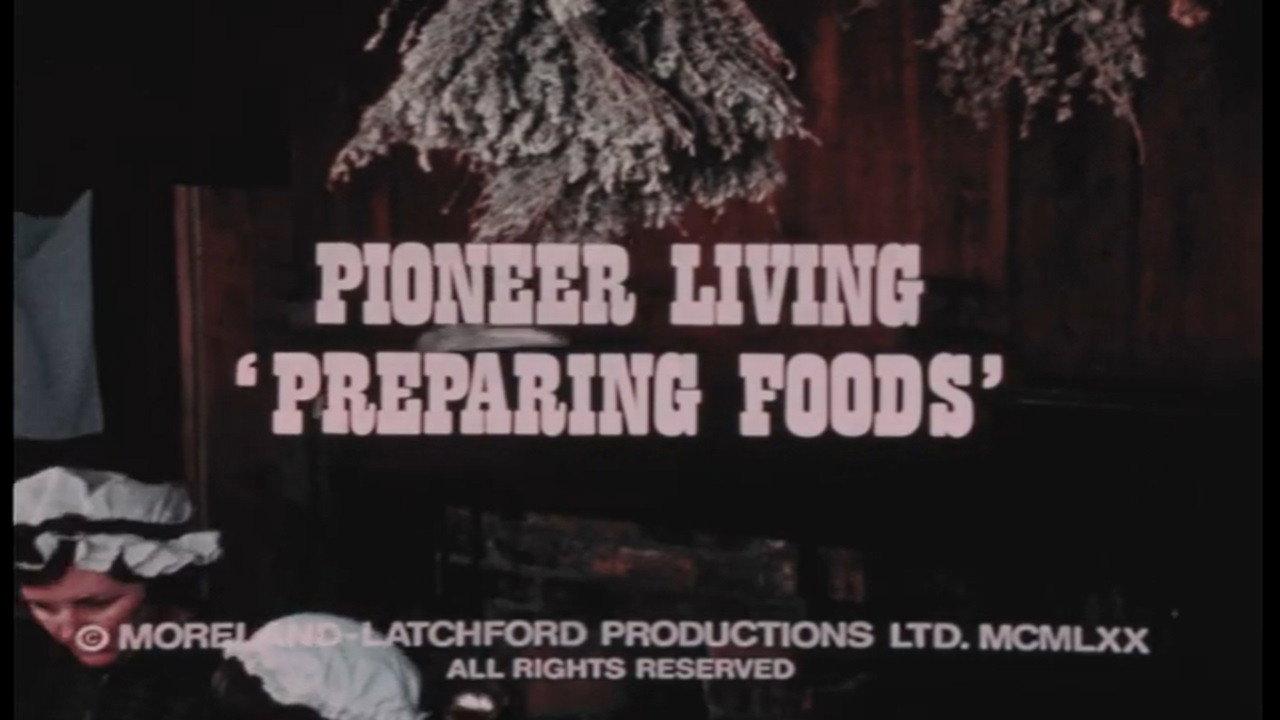 Pioneer Living: 'Preparing Foods' backdrop