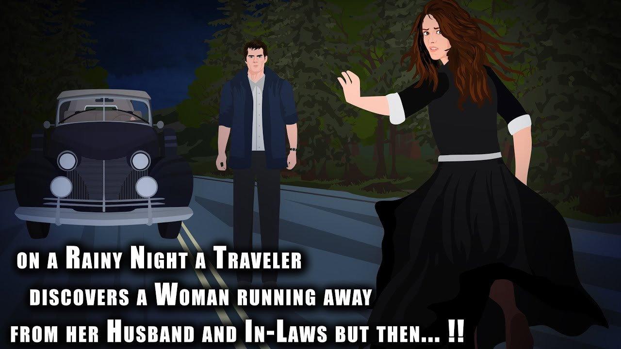 Traveler discovers a Woman running from her Husband & In-laws but then... backdrop