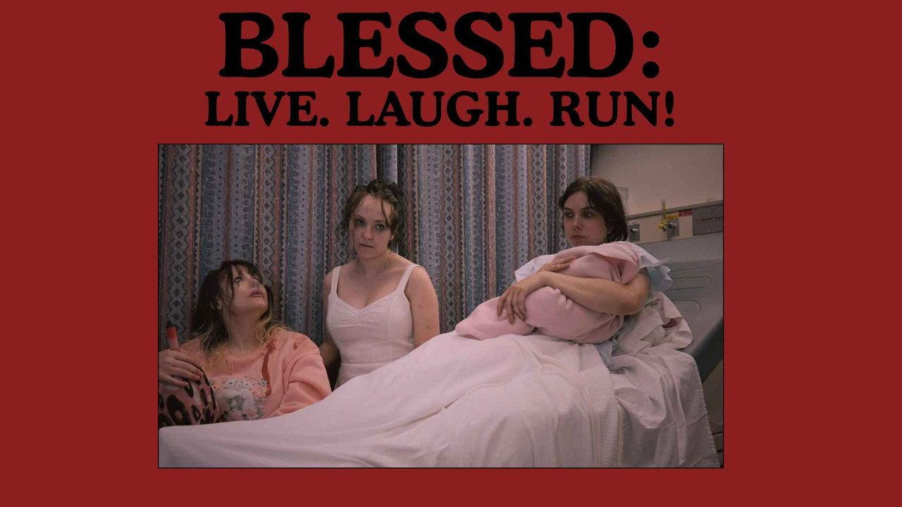 Blessed: Live, Laugh,Run! backdrop