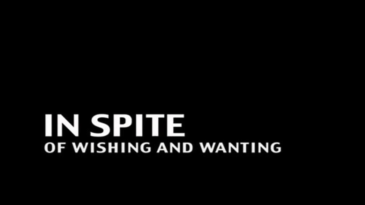 In Spite of Wishing and Wanting backdrop