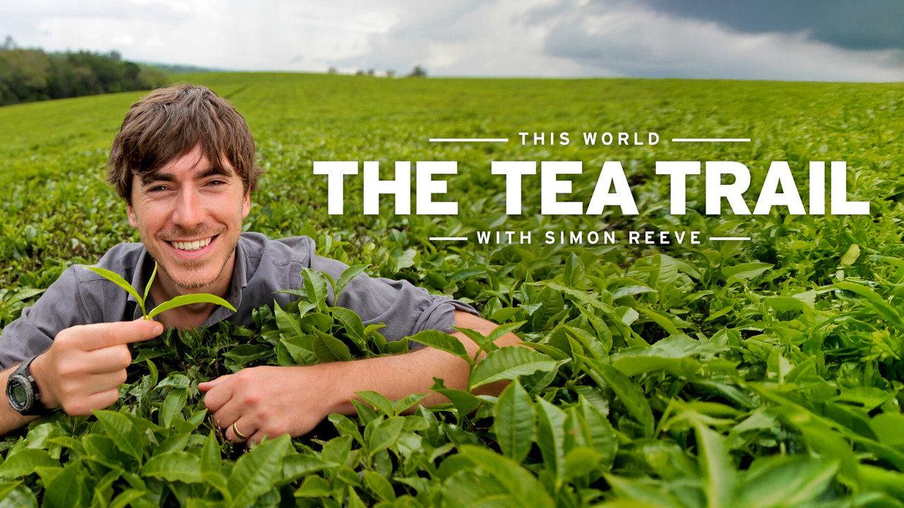 The Tea Trail with Simon Reeve backdrop