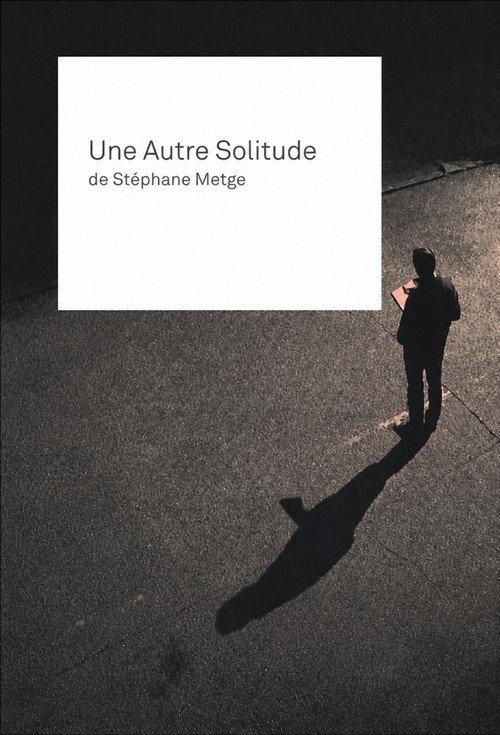 Patrice Chéreau, Pascal Greggory, une autre solitude backdrop