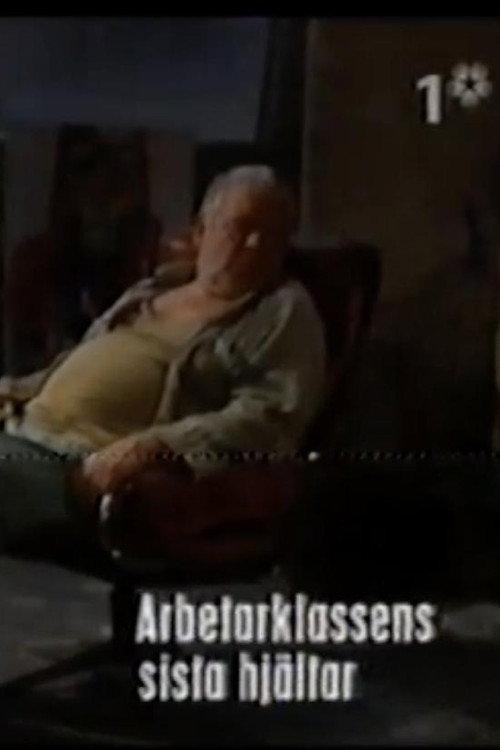 Arbetarklassens sista hjältar backdrop