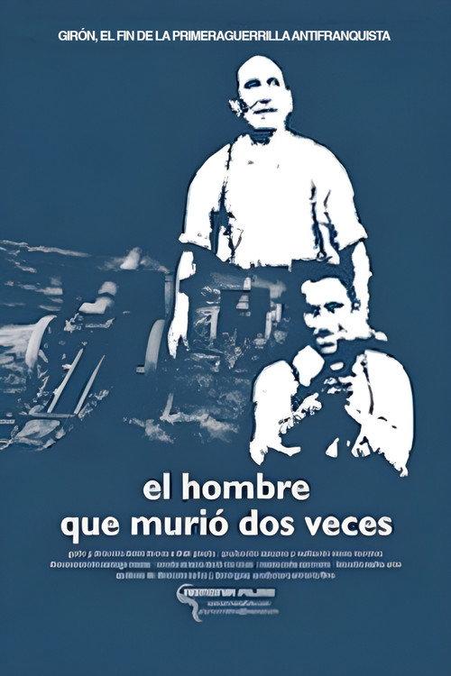 Girón: el hombre que murió dos veces backdrop