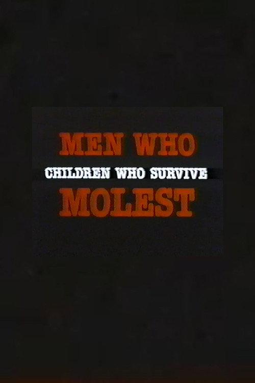 Men Who Molest: Children Who Survive backdrop