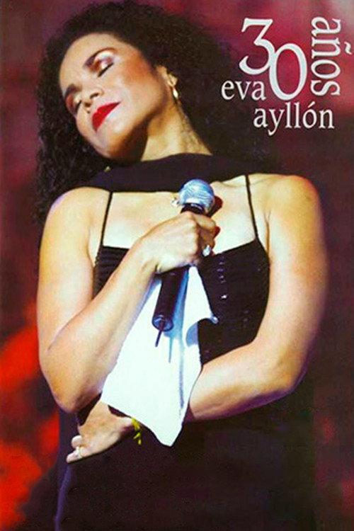 Eva Ayllón - 30 Años Eva Ayllón backdrop