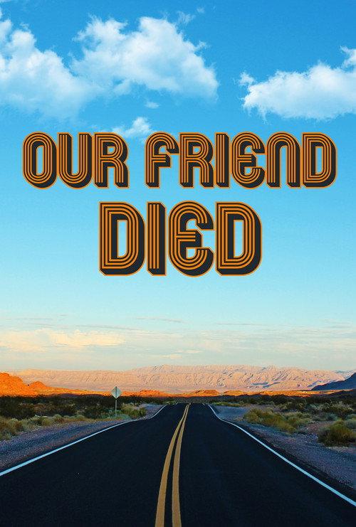 Our Friend Died backdrop