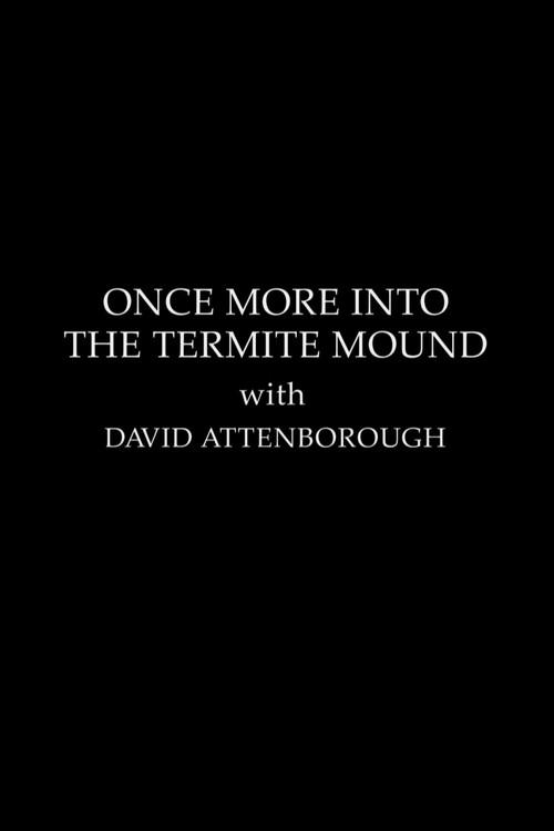 The Making Of The Trials Of Life - Once More Into The Termite Mound backdrop