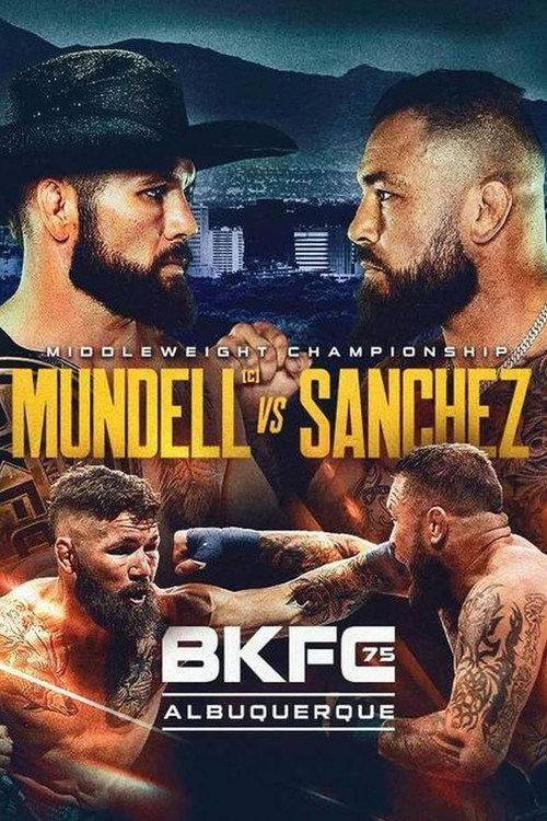 BKFC 75: Mundell vs. Sanchez backdrop