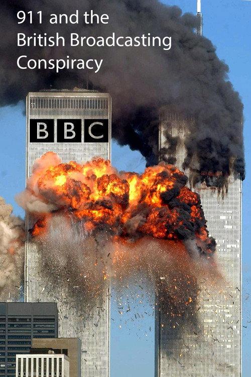 911 and the British Broadcasting Conspiracy backdrop