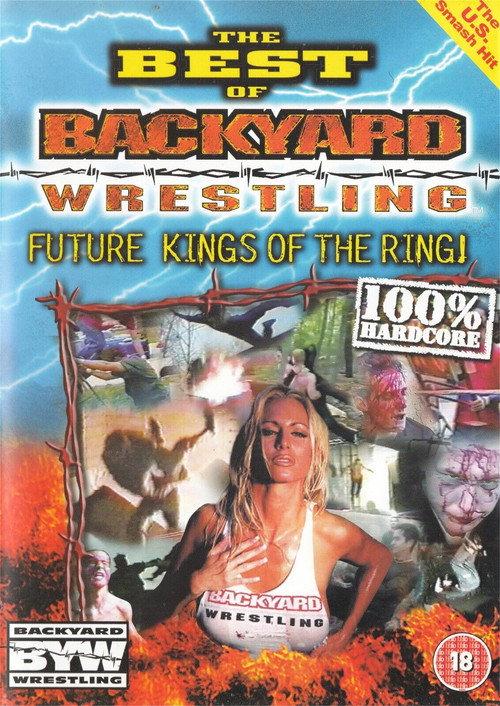The Best Of Backyard Wrestling: Future Kings Of The Ring backdrop