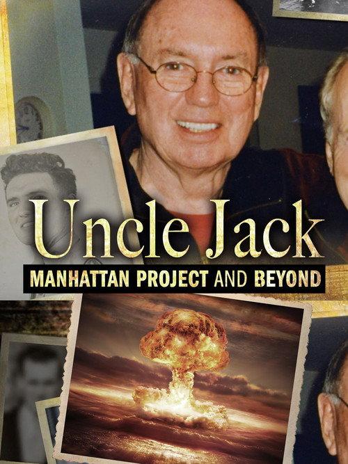 Uncle Jack: Manhattan Project and Beyond backdrop