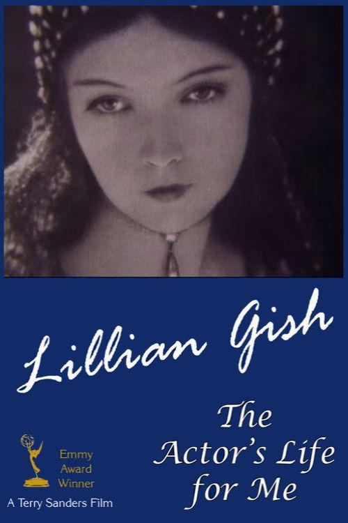 Lillian Gish: The Actor's Life for Me backdrop
