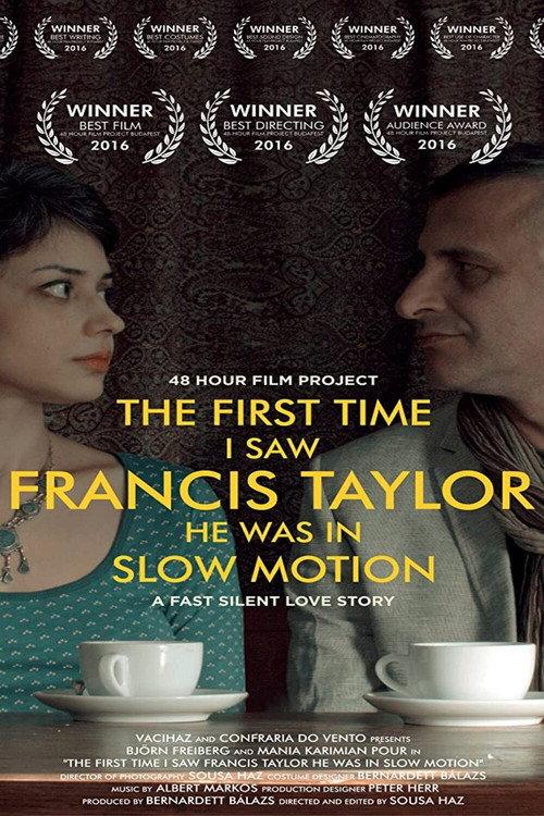 The First Time I Saw Francis Taylor He Was in Slow Motion backdrop