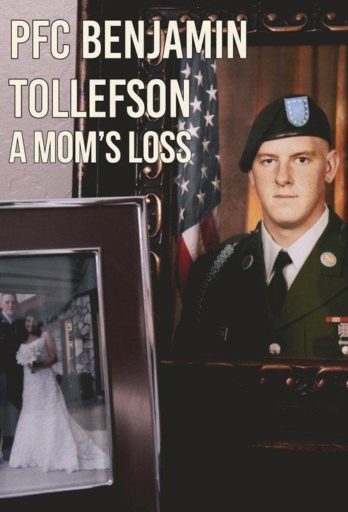 PFC Benjamin Tollefson: A Mom's Loss backdrop