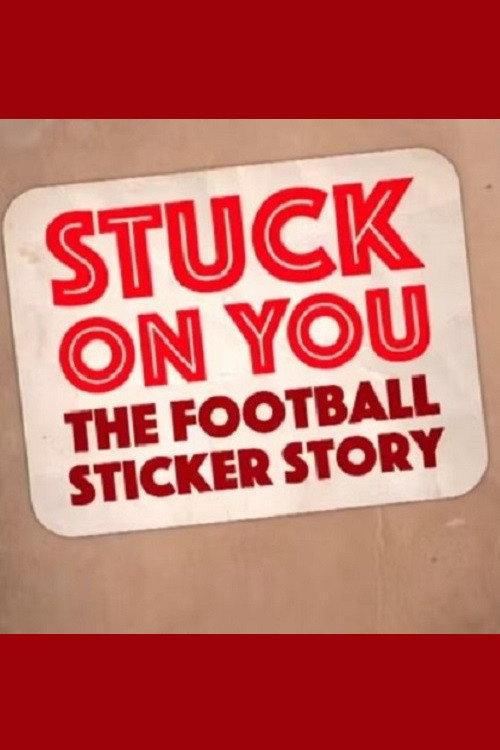 Stuck on You: The Football Sticker Story backdrop