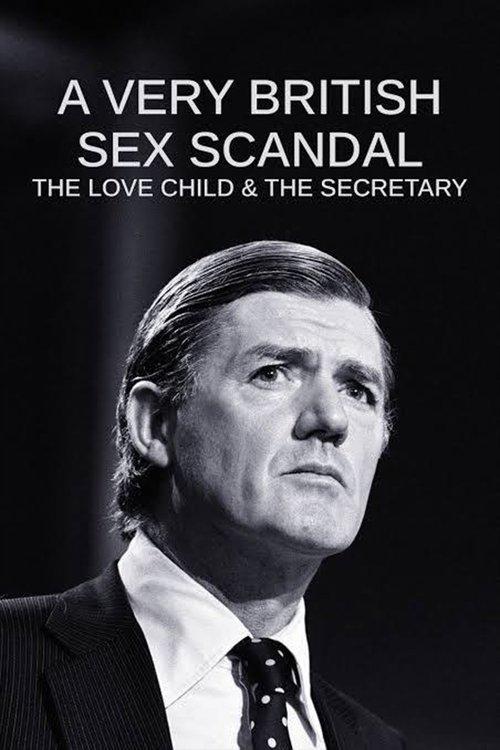 A Very British Sex Scandal: The Love Child & the Secretary backdrop