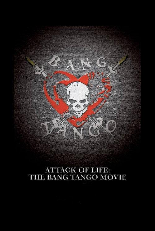 Attack of Life: The Bang Tango Movie backdrop