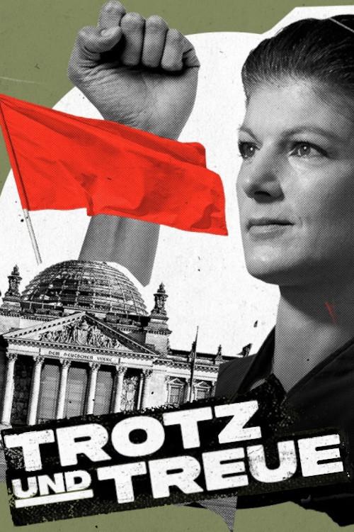 Trotz und Treue: Das Phänomen Sahra Wagenknecht backdrop