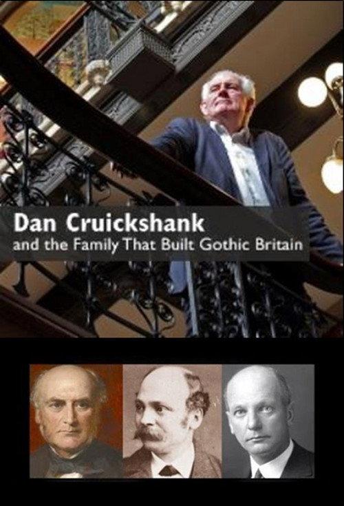 Dan Cruickshank and the Family That Built Gothic Britain backdrop