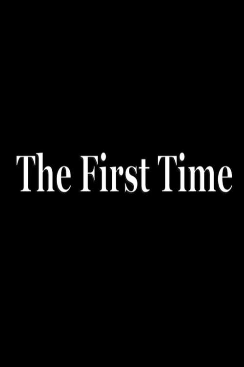 The First Time backdrop