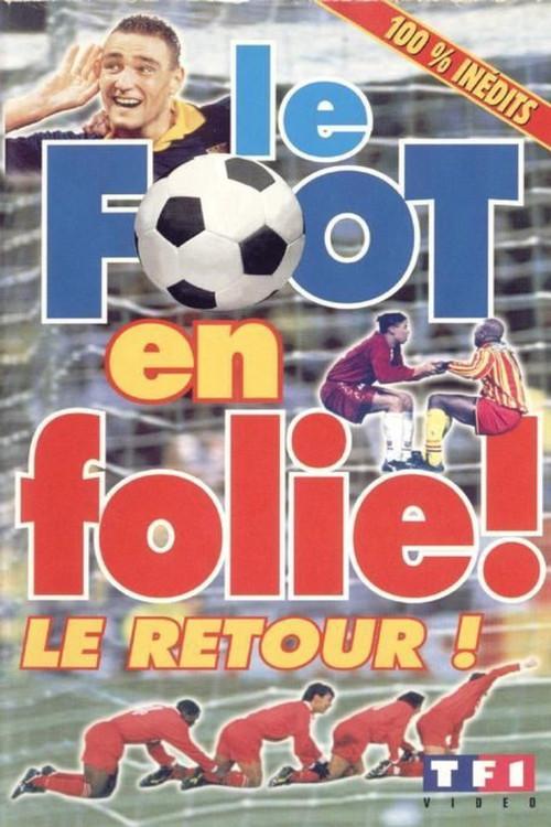 Le Foot En Folie ! Le Retour ! backdrop