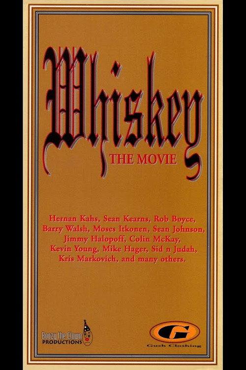 Whiskey: The Movie backdrop