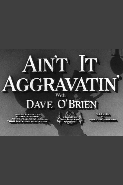 Ain't It Aggravatin' backdrop